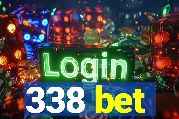 338 bet